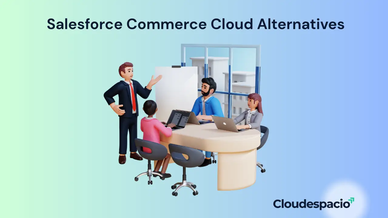 Top Salesforce Commerce Cloud Competitors & Alternatives