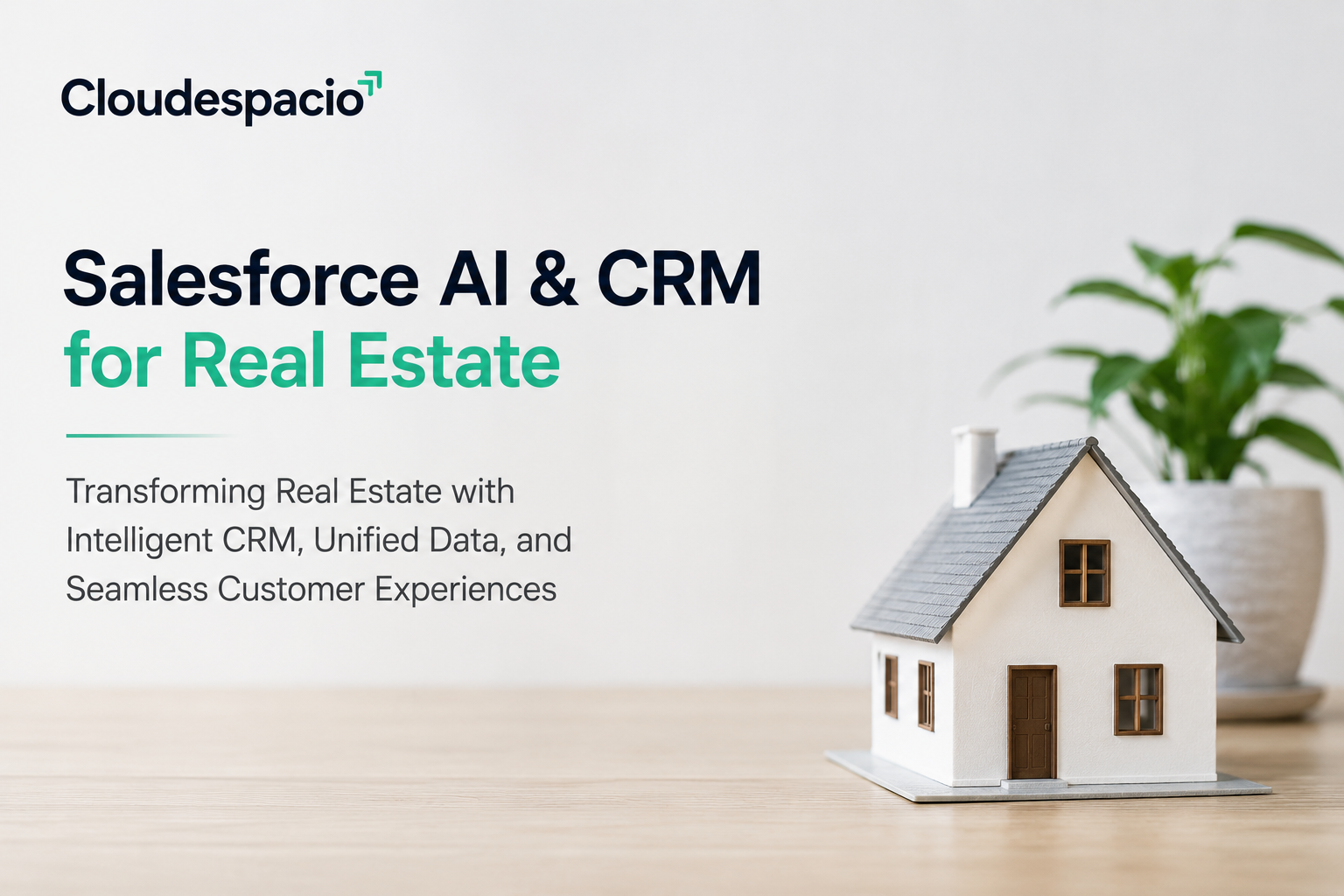How a Leading Real Estate Brand Transformed Sales & Client Experience Using Salesforce CRM