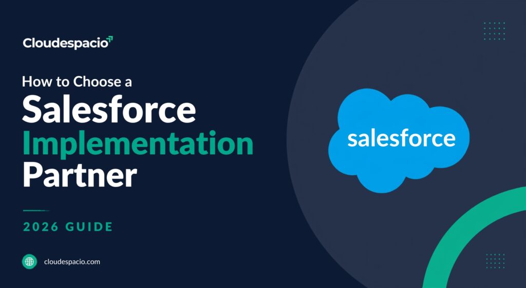 How to Choose a Salesforce Implementation Partner
