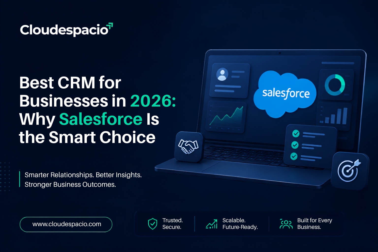 Best CRM for Businesses in 2026: Why Salesforce Is the Smart Choice
